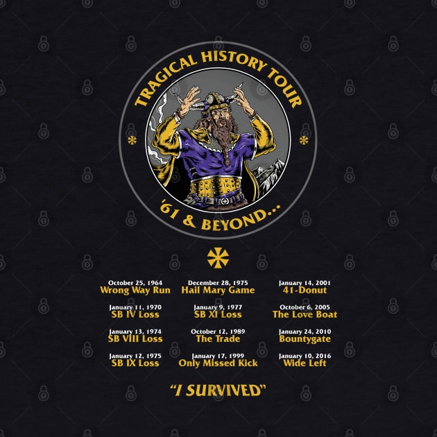 Minnesota Vikings Fans - Tragical History Tour Schedule by JustOnceVikingShop